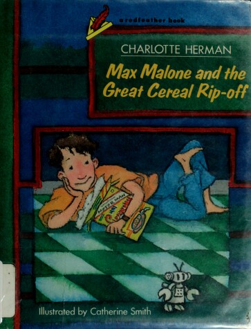 Book cover for Max Malone and the Great Cereal Rip-Off