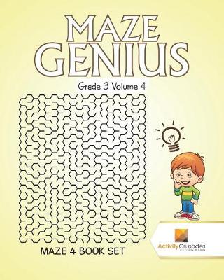 Book cover for Maze Genius Grade 3 Volume 4