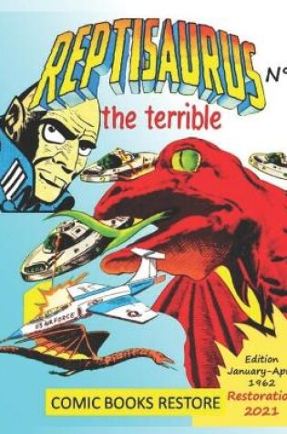 Cover of Reptisaurus, the terrible n° 1