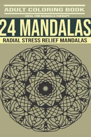 Cover of 24 Mandalas Adult Coloring Book