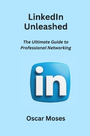 Cover of LinkedIn Unleashed