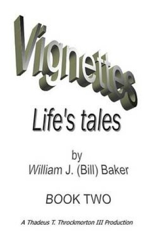 Cover of Vignettes - Life's Tales Book Two