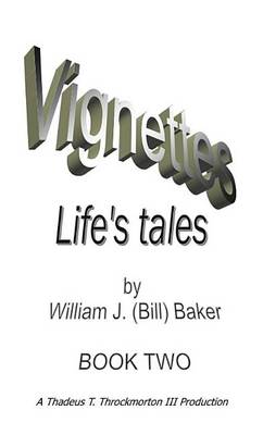 Book cover for Vignettes - Life's Tales Book Two