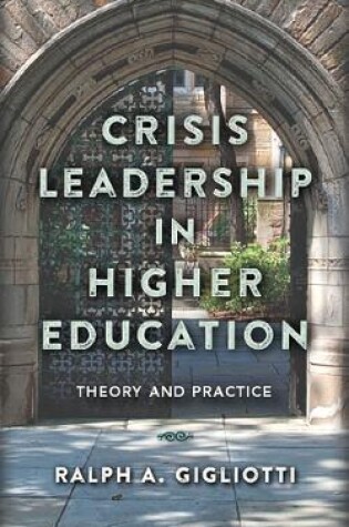 Cover of Crisis Leadership in Higher Education