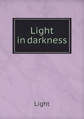 Book cover for Light in darkness