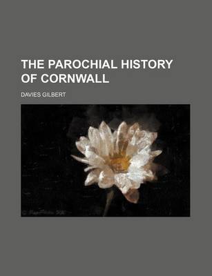 Book cover for The Parochial History of Cornwall (Volume 4)