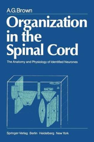 Cover of Organization in the Spinal Cord
