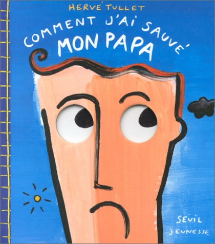 Book cover for Comment J'Ai Sauv' Mon Papa