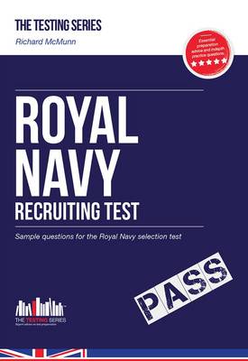 Cover of Royal Navy Recruit Test: Sample Test Questions for the Royal Navy Recruiting Test