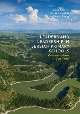 Book cover for Leaders and Leadership in Serbian Primary Schools