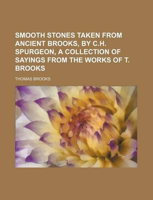 Book cover for Smooth Stones Taken from Ancient Brooks, by C.H. Spurgeon, a Collection of Sayings from the Works of T. Brooks