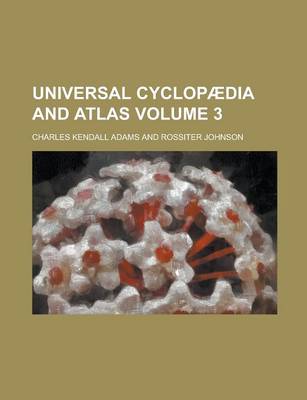 Book cover for Universal Cyclopaedia and Atlas Volume 3