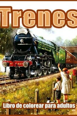 Cover of Trenes