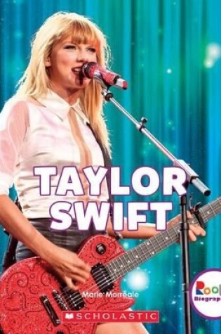 Cover of Taylor Swift (Rookie Biographies)