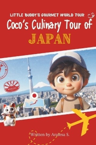 Cover of Coco's Culinary Tour of Japan (Little Buddy's Gourmet World Tour)