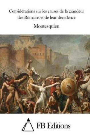 Cover of Considerations sur les causes de la grandeur des Romains et de leur decadence