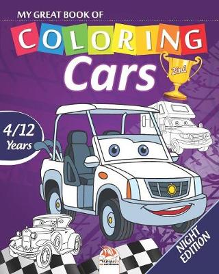 Book cover for My great book of coloring - cars - Night edition