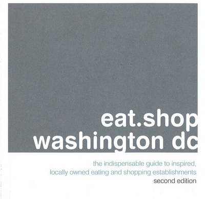 Book cover for Eat.Shop.Washington DC
