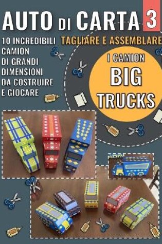 Cover of Auto di Carta 3 - I Camion - Big Trucks