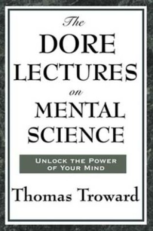 Cover of The Dore Lectures on Mental Science