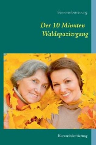 Cover of Der 10 Minuten Waldspaziergang