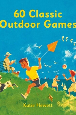 Cover of 60 Classic Outdoor Games