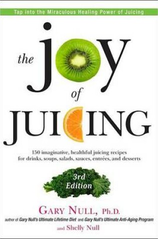 Cover of The Joy of Juicing, 3rd Edition