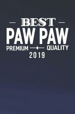 Cover of Best Paw Paw Premium Quality 2019