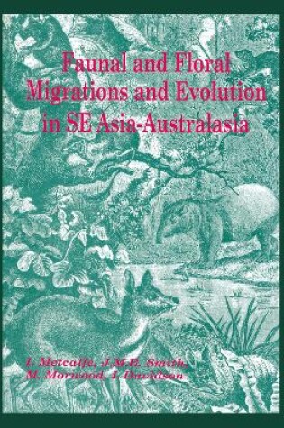 Cover of Faunal and Floral Migration and Evolution in SE Asia-Australasia