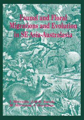 Book cover for Faunal and Floral Migration and Evolution in SE Asia-Australasia