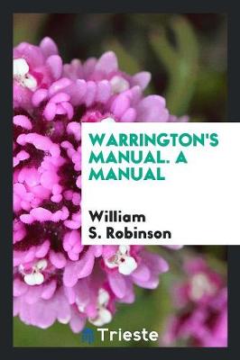 Book cover for Warrington's Manual. a Manual