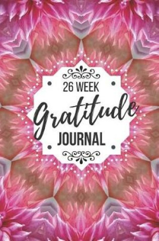 Cover of 26 Week Gratitude Journal