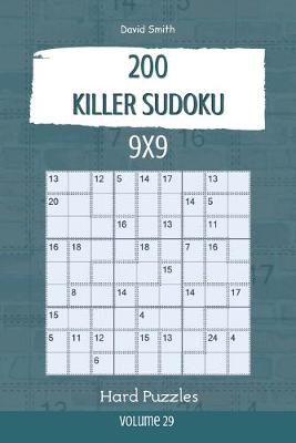 Book cover for Killer Sudoku - 200 Hard Puzzles 9x9 vol.29