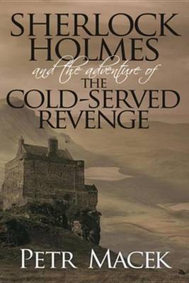 Book cover for Sherlock Holmes and the Adventure of the Cold-Served Revenge