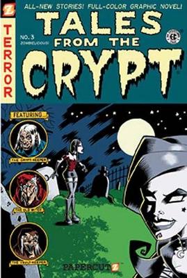 Book cover for Tales from the Crypt #3: Zombielicious