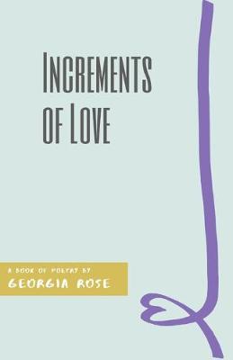 Book cover for Increments of Love