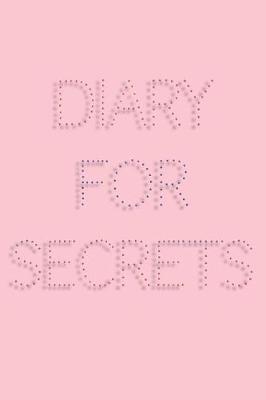 Book cover for Diary For Secrets