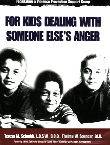 Book cover for Facilitating a Violence Prevention Support Group for Kids Dealing with Someone Else's Anger