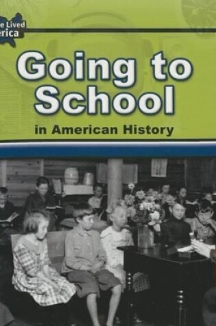 Cover of Going to School in American History