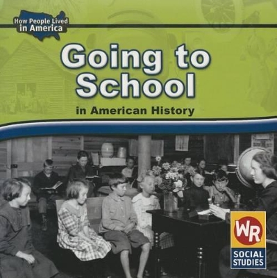 Cover of Going to School in American History