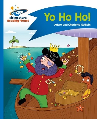 Cover of Reading Planet - Yo Ho Ho! - Blue: Comet Street Kids