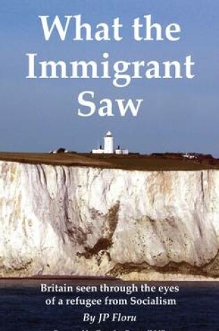 Cover of What the Immigrant Saw