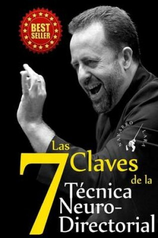 Cover of Las 7 Claves de la Tecnica NeuroDirectorial