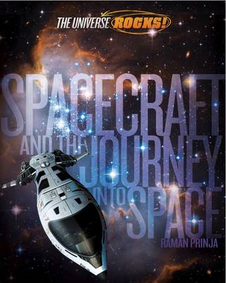 Book cover for The Universe Rocks: Spacecraft and the Journey into Space