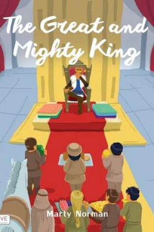 Cover of The Great and Mighty King
