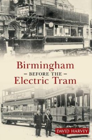 Cover of Birmingham Before the Electric Tram