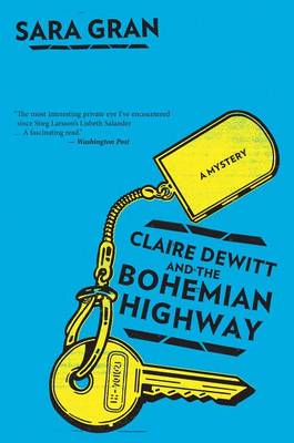 Book cover for Claire DeWitt and the Bohemian Highway