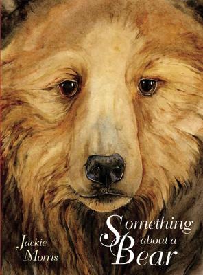 Book cover for Something About a Bear