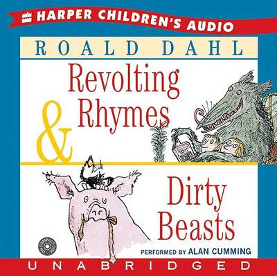 Cover of Revolting Rhymes & Dirty Beasts Unabridged CD
