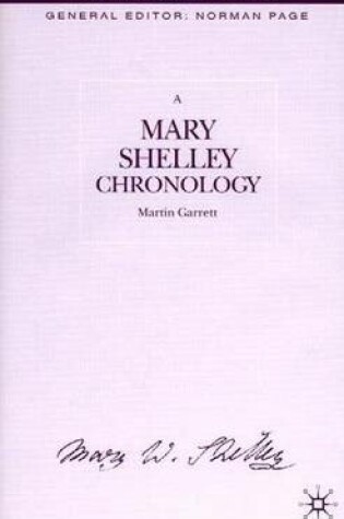 Cover of Mary Shelley: A Chronology: A Chronology